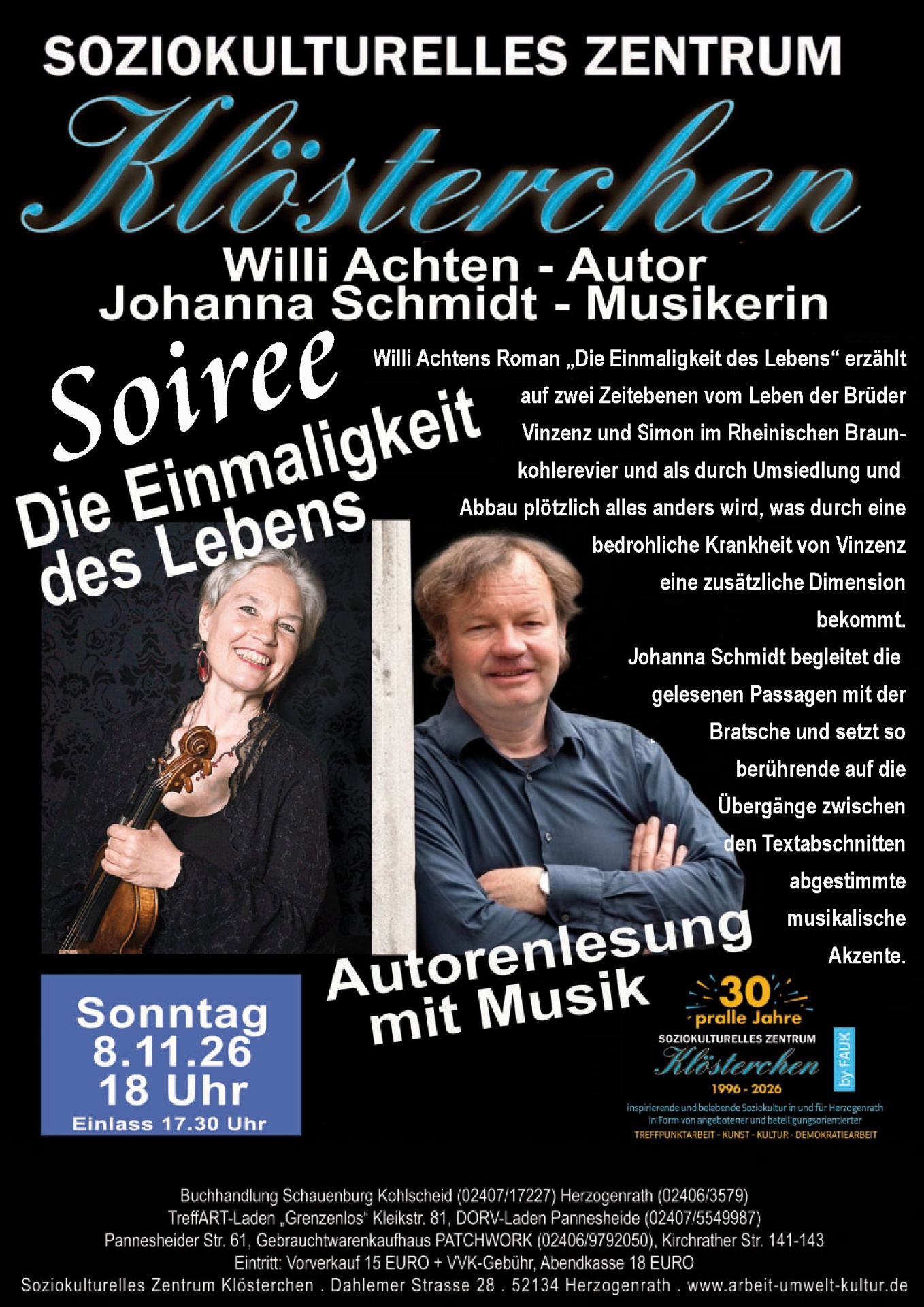 Plakat Soiree-Die Einmaligkeit des Lebens, Autorenlesung mit Musik, Willi Achten und Johanna Schmidt Plakat Soiree-Die Einmaligkeit des Lebens, Autorenlesung mit Musik, Willi Achten und Johanna Schmidt