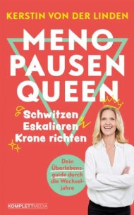Menopausenqueen_Kerstin von der Linden Menopausenqueen_Kerstin von der Linden